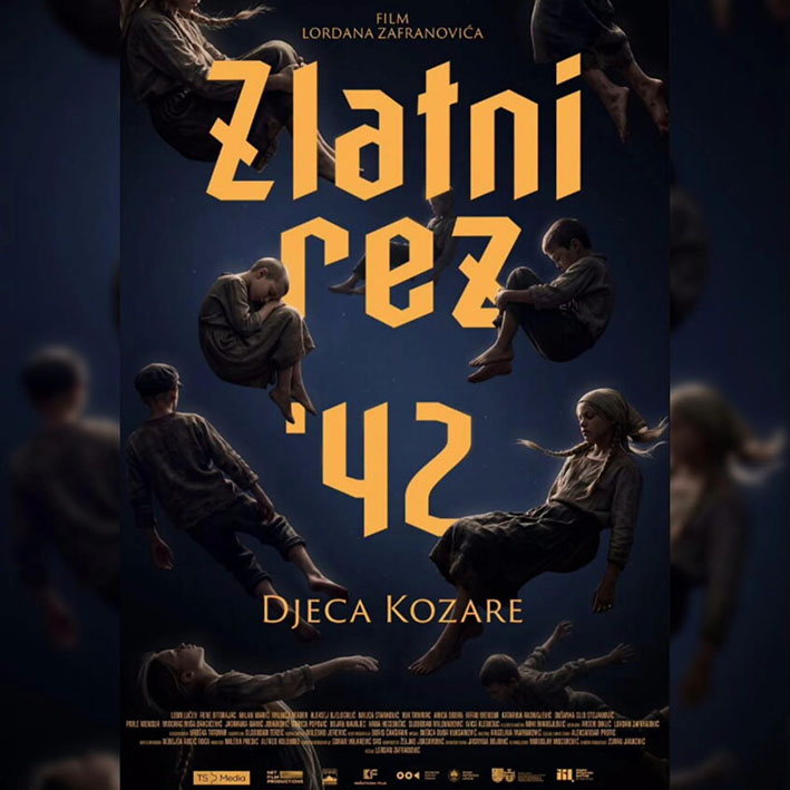 „Zlatni rez ’42 – Djeca Kozare“ Lordana Zafranovića